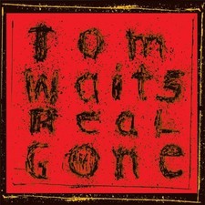 Tom Waits : Real Gone Vinyl