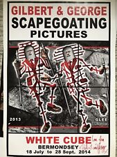 GILBERT & GEORGE, 'GLEE’ Signed poster, White Cube, London, 2014.