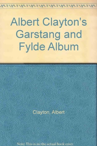 Albert clayton garstang and - albert,