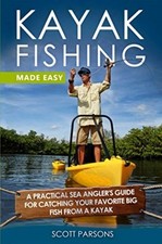 Parsons - Kayak Fishing Made