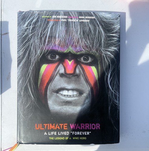 Ultimate warrior life lived - a,