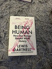Being Human: How our biology shaped..., Dartnell, Lewis