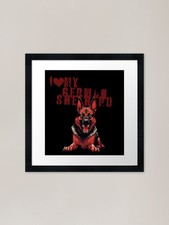 I love my german shepherd dog