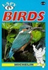 I-Spy Birds, Michelin, Used; Very Good Book