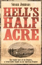 Hell's Half Acre by Susan Jonusas | Hardcover | 2022