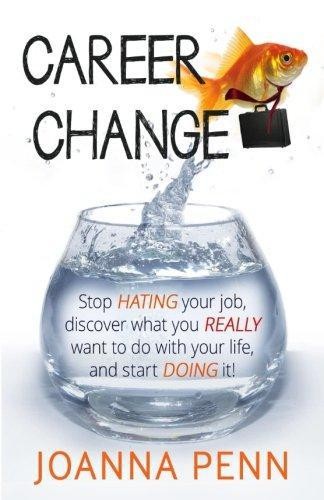Career change stop hating - career,