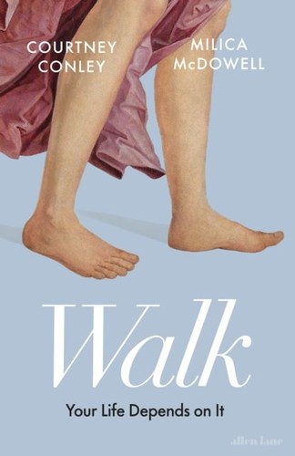 Walk your life depends it - your,