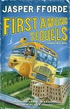 First Among Sequels: Thursday Next Book 5,Jasper Fforde- 9780340752029