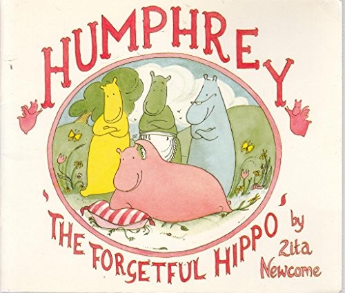 Humphrey the forgetful hippo - forgetful,