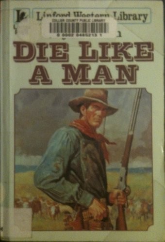 Die like man - man, (linford