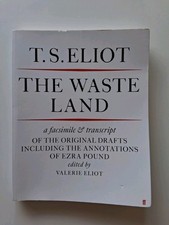 The Wasteland By TS Elliot A Facsimile And Transcript Book.