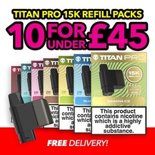 Titan Pro 15K Refill Pack | Pre-filled Refills | All Flavours | E Cigarette