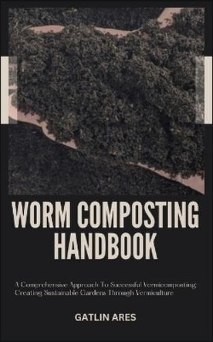 Gatlin ares worm composting - ares,