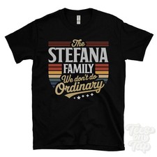 THE STEFANA FAMILY WE DON'T DO