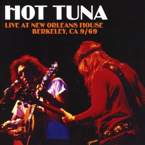 Hot tuna live new - hot, orleans