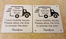 Delivery Driver - Please allow time for the door to be answered Mobility Issues