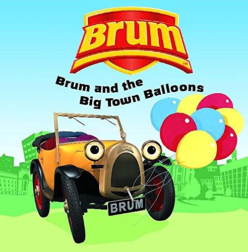 Brum and the - , big