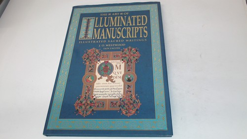 The art illuminated - the, of