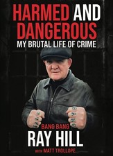 HARMED AND DANGEROUS: MY