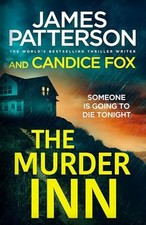 The Murder Inn: The gripping must-read thriller from the... - Patterson, James