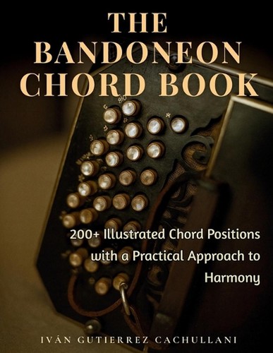 The bandoneon chord book - the, 200+