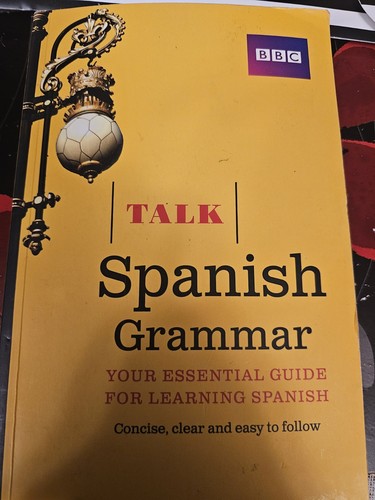 Bbc talk spanish grammer - grammer, book