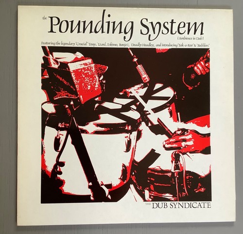 The dub syndicate - syndicate, pounding