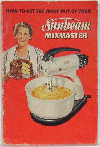 1950 sunbeam mixmaster manual - sunbeam,