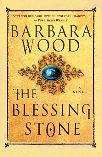 The blessing stone barbara - the,