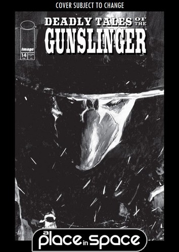 Deadly tales the gunslinger - deadly,