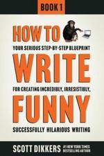 Scott Dikkers How To Write