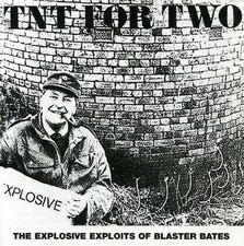 TNT for Two - Blaster Bates