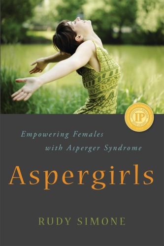 Aspergirls empowering females - aspergirls:,