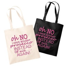 Oh No I Have Bought Prosecco Instead Of Milk Again Cotton Shopping Tote Bag