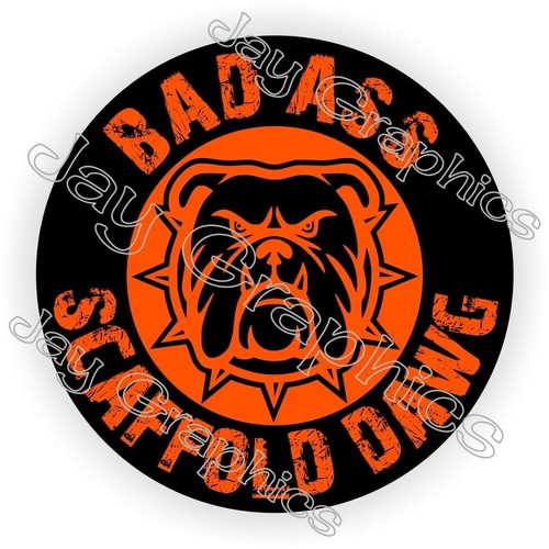 Bad ass scaffold dawg hard - dawg,