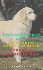 Discover your dog - your, everything