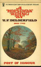 A Horseman Riding By. Book 2 Post o..., Delderfield, R.