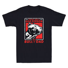 I'm A Bully Dad Funny Dog Owner American Bully Gift Vintage Men's Cotton T-Shirt