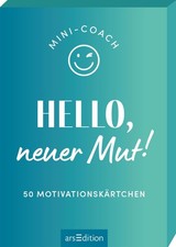 Mini-Coach. Hello, neuer Mut!, 