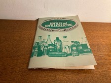 BOTTLES AND BOTTLE COLLECTIONG