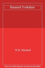 Haunted Yorkshire-W.R