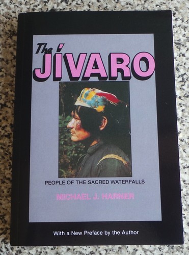 Michael harner the jivaro - the,
