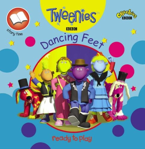 Tweenies dancing feet by - (pb),