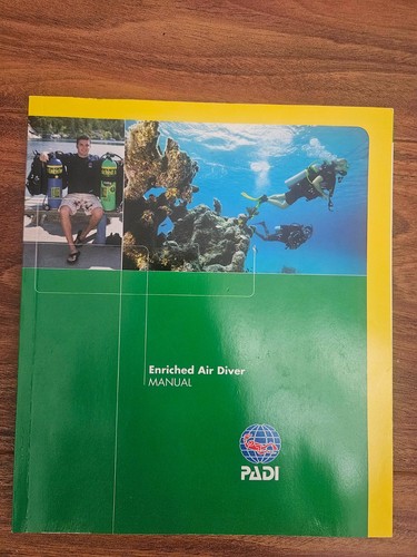 Padi enriched air diver manual - enriched,