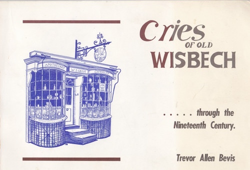 Cries old wisbech through - old,