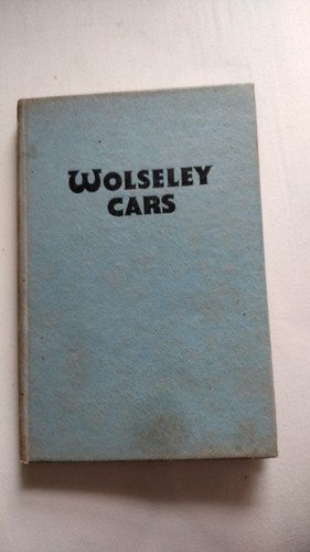 Wolseley cars book - wolseley,