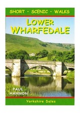 Lower Wharfedale: Short Scenic Walks (Pocket Walks) by Paul Hannon Paperback The