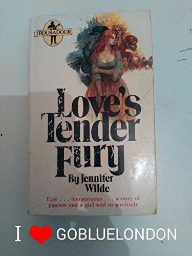 Love tender fury - love's, (troubadour