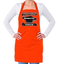 Never Underestimate Graduate Durham - Unisex Adult Apron - Graduation University