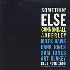 Cannonball Adderley: Somethin'